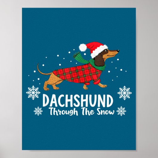 Christmas Dachshund Through The Snow Wiener Dog Sa ポスター (正面)