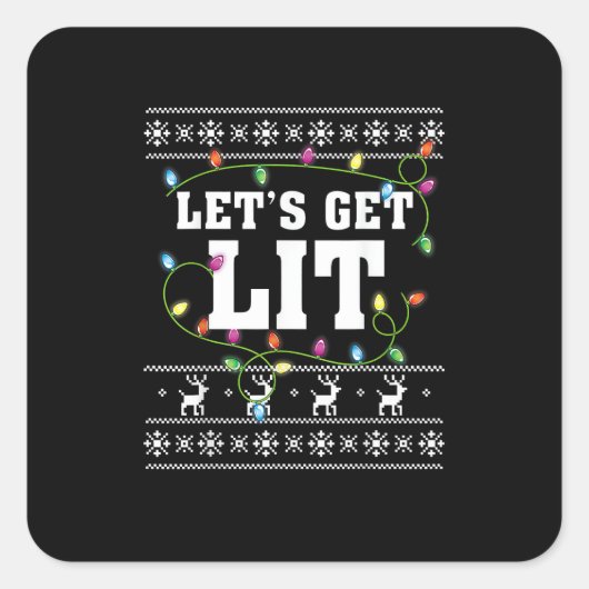 Christmas Design Quote - Let's Get Lit スクエアシール (正面)