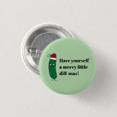 Christmas Dill Pickle wearing a Santa Hat 缶バッジ (正面&裏面)