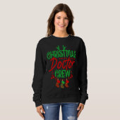 Christmas Doctor Crew Med Student Future Medical D スウェットシャツ (正面フル)