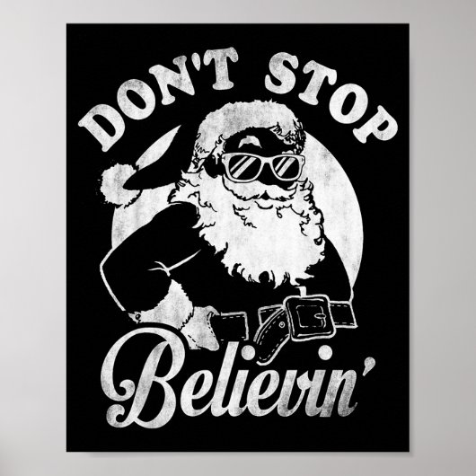 Christmas Don't Stop Believin' Santa Outline ポスター (正面)