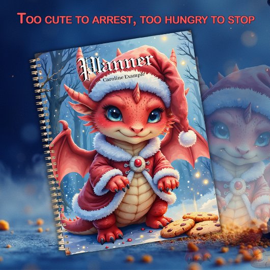 Christmas dragon, too cute to arrest,  プランナー手帳