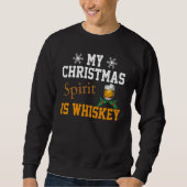 Christmas Drinking Whiskey Liquor Drinker Saying スウェットシャツ (正面)
