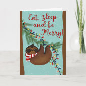 Christmas Eat Sleep and be Merry Sloth カード (正面)