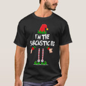 Christmas Elf  I'm The Sarcastic Elf Xmas Tシャツ (正面)