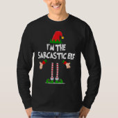 Christmas Elf  I'm The Sarcastic Elf Xmas Tシャツ (正面)