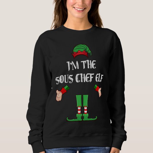 Christmas Elf  I'm The Sous Chef Elf Xmas スウェットシャツ (正面)