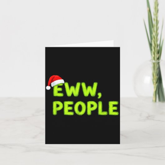 Christmas Eww, People Funny Sarcastic Santa Hat Xm カード (正面)