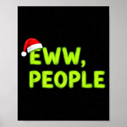 Christmas Eww, People Funny Sarcastic Santa Hat Xm ポスター (正面)