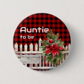 Christmas Fence Buffalo Plaid Auntie-to-be 缶バッジ (正面)