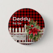 Christmas Fence Buffalo Plaid Daddy-to-be 缶バッジ (正面)