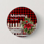 Christmas Fence Buffalo Plaid Mommy-to-be 缶バッジ (正面)