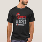 Christmas For Xmas Day Santa's Favorite Teacher  1 Tシャツ (正面)