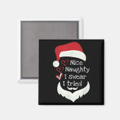 Christmas Funny Checklist, Nice Naughty I Swear I  マグネット (正面/裏面)