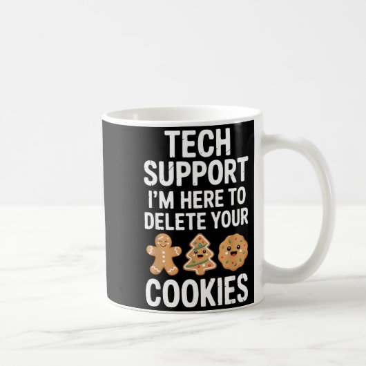 Christmas Funny Tech Suprt Here To Delete Cookies  コーヒーマグカップ (右)
