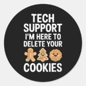 Christmas Funny Tech Suprt Here To Delete Cookies  ラウンドシール (正面)
