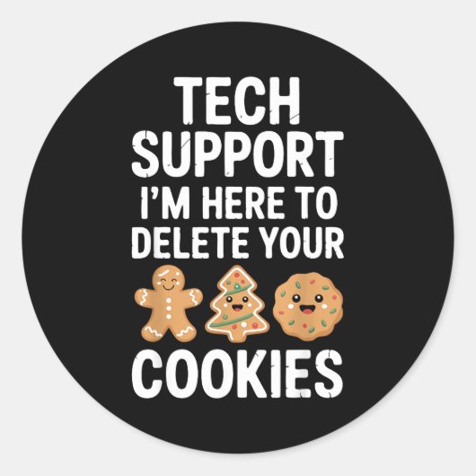 Christmas Funny Tech Suprt Here To Delete Cookies  ラウンドシール (正面)