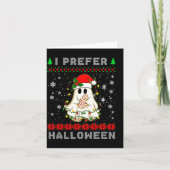 Christmas Ghost I Prefer Halloween Ugly Xmas Men W カード (正面)