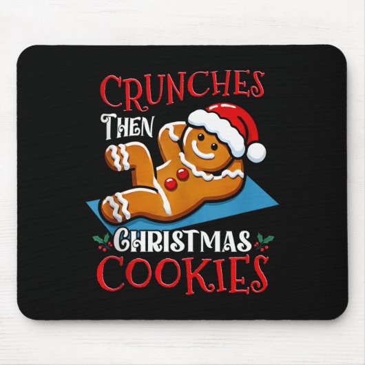 Christmas Gingerbread Man Cookie Funny Quote Worko マウスパッド (正面)