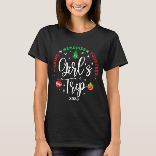 Christmas Girls Trip 2025 Weekend Vacation Matchin Tシャツ (正面)