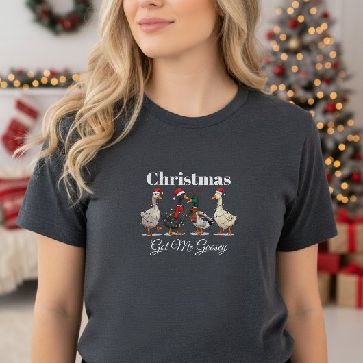 Christmas Got Me Goosey T-Shirt トライブレンドＴシャツ