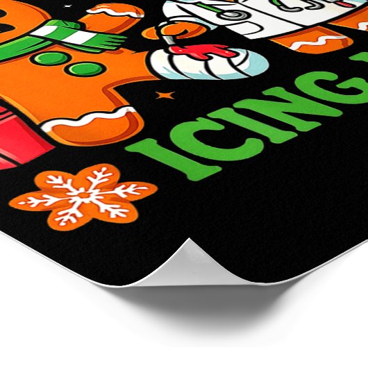 Christmas Have You Tried Icing It Gingerbread Icu ポスター (角)