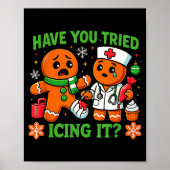 Christmas Have You Tried Icing It Gingerbread Icu ポスター (正面)