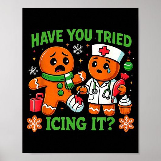 Christmas Have You Tried Icing It Gingerbread Icu  ポスター (正面)