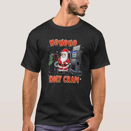 Christmas High Gas Prices Santa Meme 1 Tシャツ (正面)