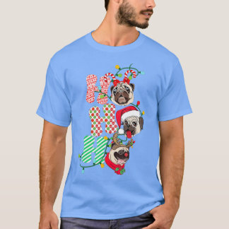 Christmas Ho Ho Ho Pug Dog Lover Funny Happy Holid Tシャツ