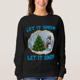 Christmas Holiday Snowman Let It Snow Sweatshirt  スウェットシャツ