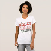 Christmas Holly Jolly Teacher Tシャツ (正面フル)