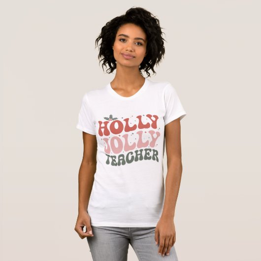 Christmas Holly Jolly Teacher Tシャツ (正面フル)