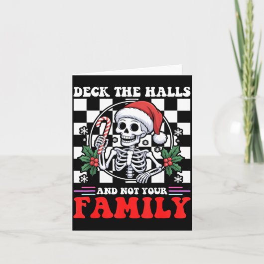 Christmas Humor Deck The Halls Not Your Family Say カード (正面)