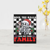 Christmas Humor Deck The Halls Not Your Family Say カード (黄色い花)