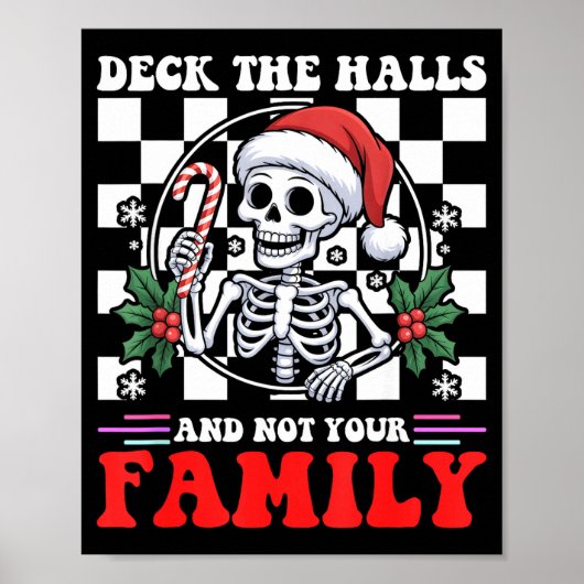 Christmas Humor Deck The Halls Not Your Family Say ポスター (正面)