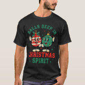 Christmas Humor Deep In Christmas Srit Tシャツ (正面)