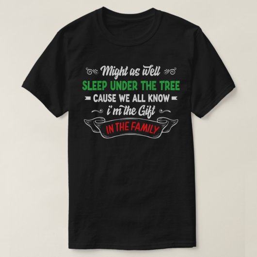 Christmas Humor Men Women Favorite Person Funny Ch Tシャツ (デザイン正面)