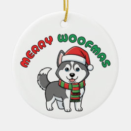 Christmas Husky Ornament: Merry Woofmas セラミックオーナメント