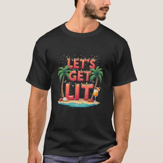 Christmas In July Funny Let s Get Lit Summer Light Tシャツ (正面)