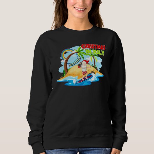 Christmas In July Santa Claus Beach Island Summer スウェットシャツ (正面)