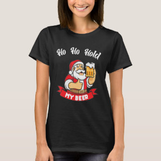 Christmas In July Santa Ho Ho Hold My Beer 1 Tシャツ