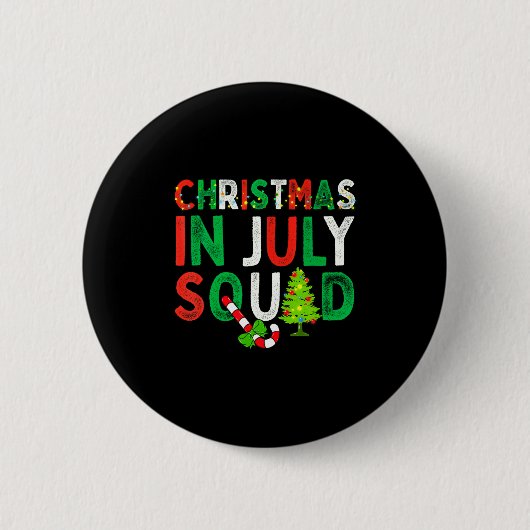 Christmas In July Squad Funny Xmas Men Women Kids  缶バッジ (正面)