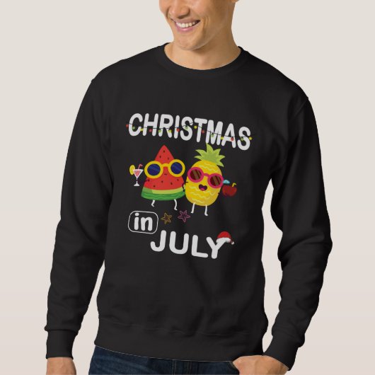Christmas In July Watermelon Pineapple Xmas Summer スウェットシャツ (正面)