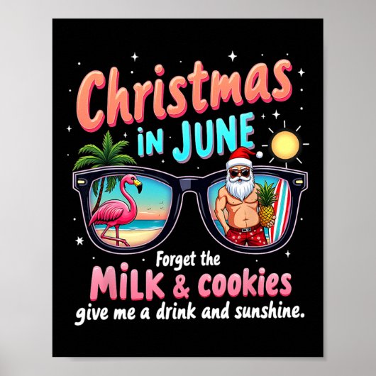 Christmas In June Forget The Milk And Cookies Summ ポスター (正面)