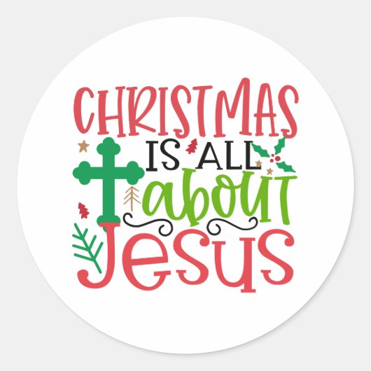 Christmas is all about Jesus is the reason season ラウンドシール (正面)