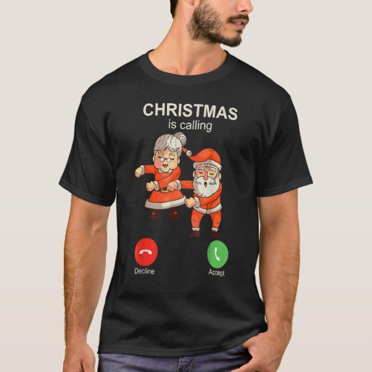 Christmas Is Calling  Dancing Santa Claus With Wif Tシャツ (正面)
