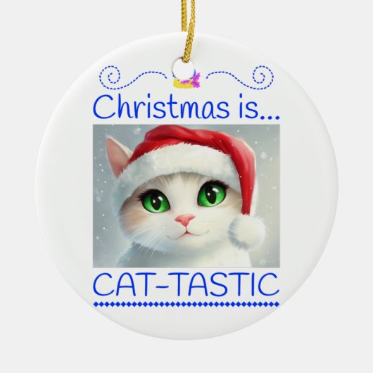 Christmas is Cat-tastic Unique Ceramic Ornament セラミックオーナメント (正面)