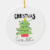 Christmas Is Lit Ceramic Circle Ornament セラミックオーナメント (裏面)