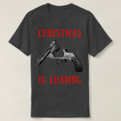 Christmas is loading 1 tシャツ (デザイン正面)